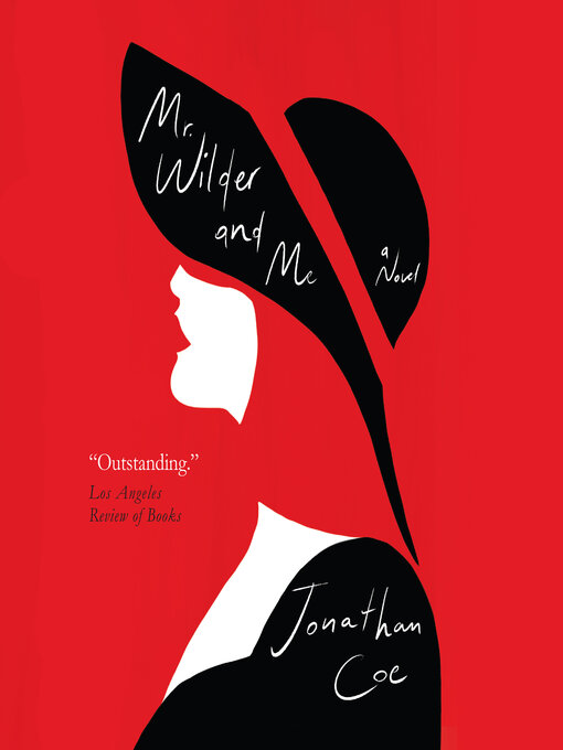 Title details for Mr. Wilder and Me by Jonathan Coe - Available